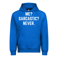 Cobalt Me? sarcastic? never - funny sayings Urban Hoodie - linhVisuals