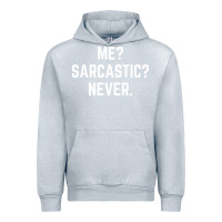 Heather Grey Me? sarcastic? never - funny sayings Urban Hoodie - linhVisuals