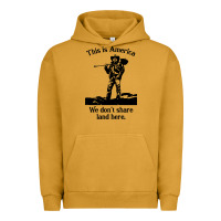 This Is America We Don't Share Land Here Urban Hoodie | Teevron