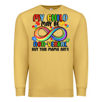 Antique Gold my child may be non verbal but this mama ain's Premium Sweatshirt - JahusDesignShop