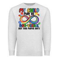 Oatmeal Heather my child may be non verbal but this mama ain's Premium Sweatshirt - JahusDesignShop