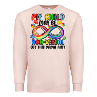 Pale Pink my child may be non verbal but this mama ain's Premium Sweatshirt - JahusDesignShop