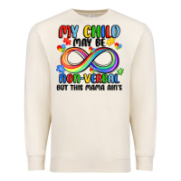 Sandshell my child may be non verbal but this mama ain's Premium Sweatshirt - JahusDesignShop