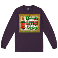 Plum flannels lattes leggings tumbler Long Sleeve Tee - BundleAndBundleShop