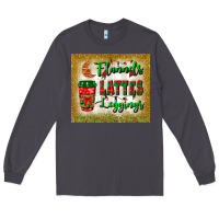 Smoke flannels lattes leggings tumbler Long Sleeve Tee - BundleAndBundleShop