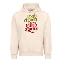 Sandshell bad choices make good stories Urban Hoodie - linhVisuals