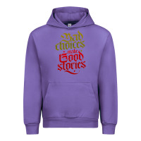Tulip bad choices make good stories Urban Hoodie - linhVisuals