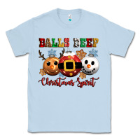 Dusty Blue balls deep christmas spirit Classic Tee - CowGirlArtShop