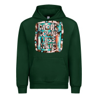 Forest Green more howdy less hate Urban Hoodie - JahusDesignShop