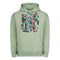 Pigment Oil Green more howdy less hate Urban Hoodie - JahusDesignShop