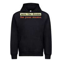 Black save the drama for your mama vintage style Urban Hoodie - linhVisuals