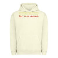 Pigment Pistachio save the drama for your mama vintage style Urban Hoodie - linhVisuals