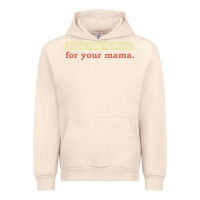 Sandshell save the drama for your mama vintage style Urban Hoodie - linhVisuals