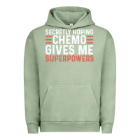 Pigment Oil Green secretly hoping chemo gives me superpowers cancer awareness gifts Urban Hoodie - linhVisuals