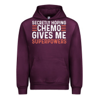 Mauve Wine secretly hoping chemo gives me superpowers cancer awareness gifts Urban Hoodie - linhVisuals