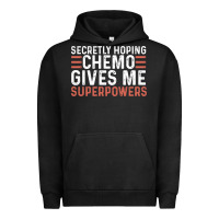 Pigment Black secretly hoping chemo gives me superpowers cancer awareness gifts Urban Hoodie - linhVisuals