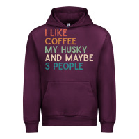 Mauve Wine siberian husky dog i like coffee my husky and maybe 3 people vintage d Urban Hoodie - linhVisuals