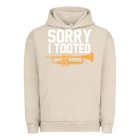 Pigment French Oak sorry i tooted funny trumpet player pun gift sarcastic humor quote Urban Hoodie - linhVisuals