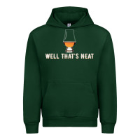 Forest Green that's neat whiskey funny saying Urban Hoodie - linhVisuals