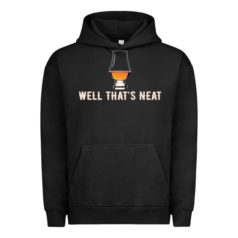 That's Neat Whiskey Funny Saying Urban Hoodie by linhVisuals | Teevron