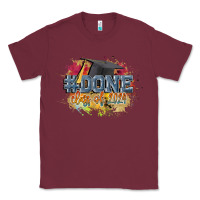Burgundy #done class of 2024 Classic Tee - CowGirlArtShop
