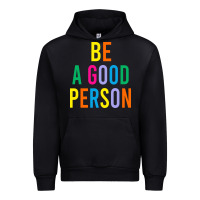 Black Be A Good Person Urban Hoodie - linhVisuals