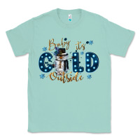Seafoam baby its cold outside Classic Tee - CowGirlArtShop
