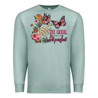 Seafoam be real not perfect Premium Sweatshirt - JahusDesignShop