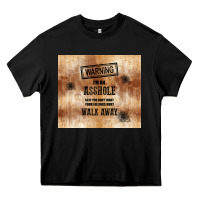 Black warning i'm an asshole with rusty background Heavy Core Tee - TumblerDesignByShophia