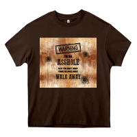 Chocolate Brown warning i'm an asshole with rusty background Heavy Core Tee - TumblerDesignByShophia