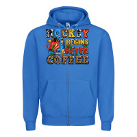 True Royal hockey begins after coffee ado Zipper Hoodie - AdoDesignShop