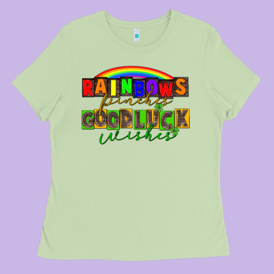 Rainbows Pinches Good Luck Wisher St. Patrick's Ladies Tee Designed By Cowgirlartshop