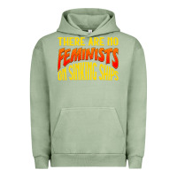 Pigment Oil Green anti feminist there are no feminists Urban Hoodie - linhVisuals