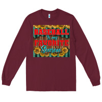 Burgundy baseball is my favorite season tumbler Long Sleeve Tee - BundleAndBundleShop