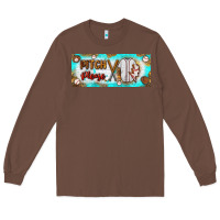 Chestnut pitch please Long Sleeve Tee - BundleAndBundleShop