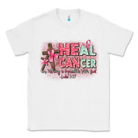 White heal cancer luke 1 37 Classic Tee - CowGirlArtShop
