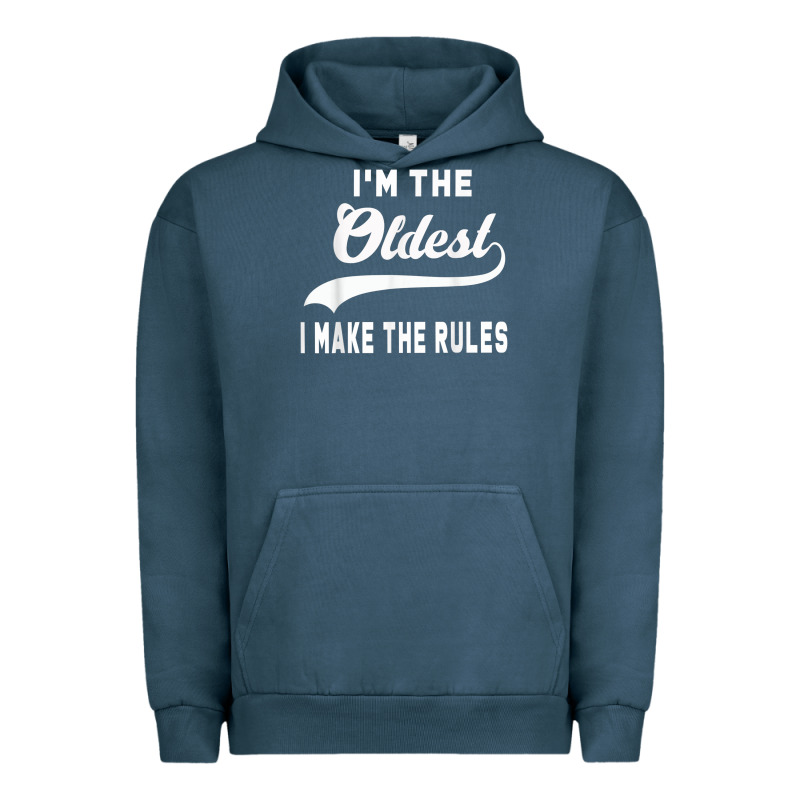 Im The Oldest I Make The Rules Siblings Family Urban Hoodie by linhVisuals | Teevron