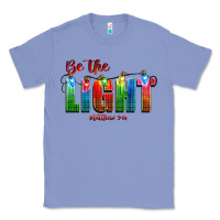 Colony Blue be the light matthew 5 14 Classic Tee - CowGirlArtShop