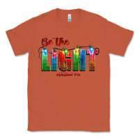 Copper be the light matthew 5 14 Classic Tee - CowGirlArtShop