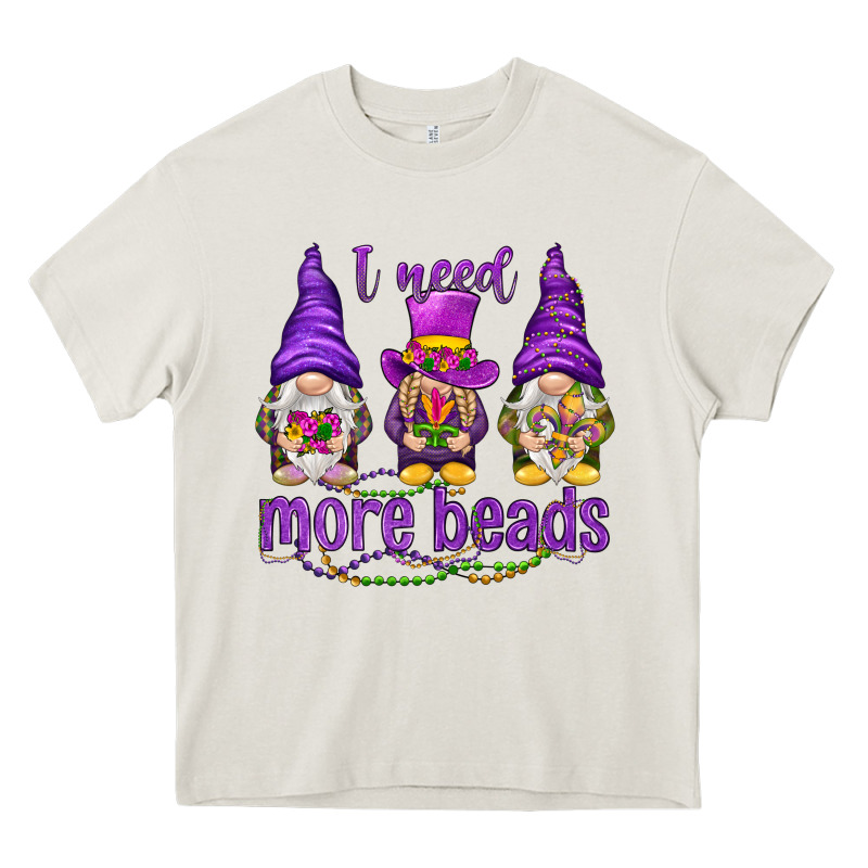 I Need More Beads With Gnomies Heavy Core Tee by HowdyJamesFarm | Teevron