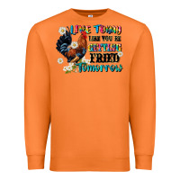 Carrot live today like fried tomorrow Premium Sweatshirt - JahusDesignShop