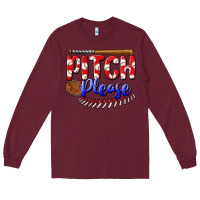 Burgundy pitch please Long Sleeve Tee - BundleAndBundleShop