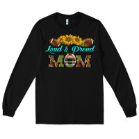 Black loud and proud mom Long Sleeve Tee - BundleAndBundleShop