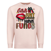 Pale Pink girls just wanna have funds Premium Sweatshirt - JahusDesignShop