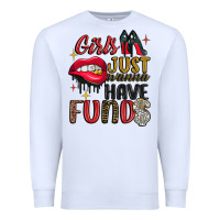 White girls just wanna have funds Premium Sweatshirt - JahusDesignShop