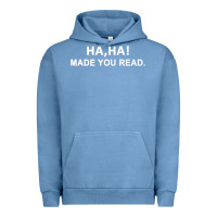Pigment Pebble Blue april fools day for teacher ha ha made you read premium Urban Hoodie - linhVisuals