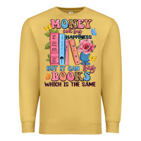 Antique Gold money can't buy happiness but it can buy books whi Premium Sweatshirt - JahusDesignShop