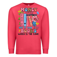 Cardinal money can't buy happiness but it can buy books whi Premium Sweatshirt - JahusDesignShop