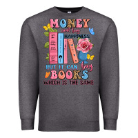 Charcoal Heather money can't buy happiness but it can buy books whi Premium Sweatshirt - JahusDesignShop