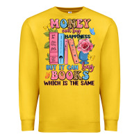 Lemon money can't buy happiness but it can buy books whi Premium Sweatshirt - JahusDesignShop